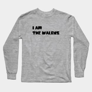 I Am The Walrus, black Long Sleeve T-Shirt